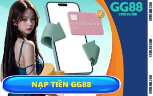 Nạp Tiền GG88