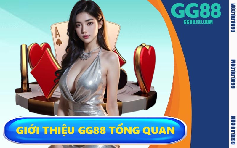 Giới thiệu GG88 tổng quan